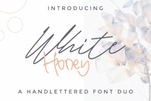 White Honey Duo: A Font Duo That Balances Bold and Delicate